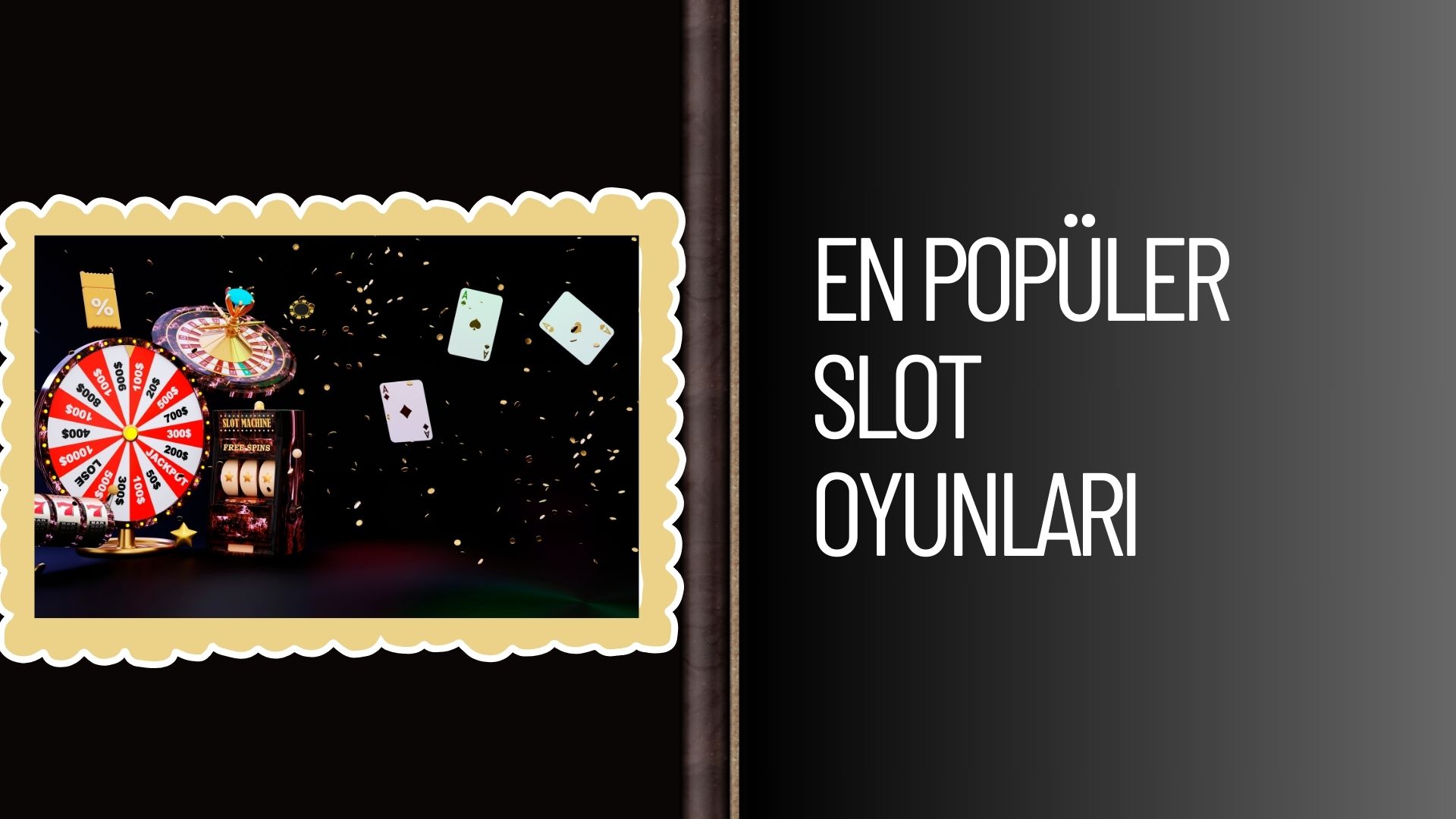 En Popüler Slot Oyunları